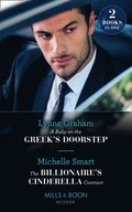 Baby On The Greek's Doorstep / The Billionaire's Cinderella Contract