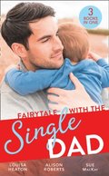 Fairytale With The Single Dad: Christmas with the Single Dad / Sleigh Ride with the Single Dad / Surgeon in a Wedding Dress