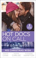 Hot Docs On Call: His Christmas Wish