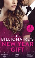 Billionaire's New Year Gift: The Billionaire and His Boss (The Hunt for Cinderella) / The Billionaire's Scandalous Marriage / The Unexpected Holiday Gift