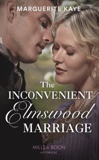 Inconvenient Elmswood Marriage