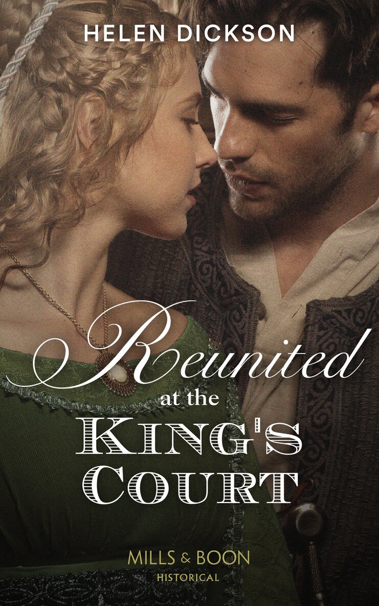 Helen Dickson - Reunited At The King's Court, E-bok