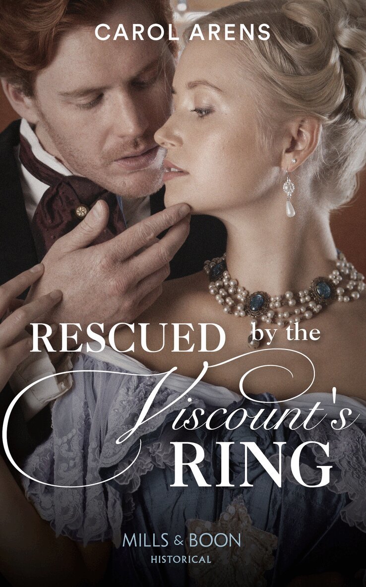Carol Arens - Rescued By The Viscount's Ring, E-bok