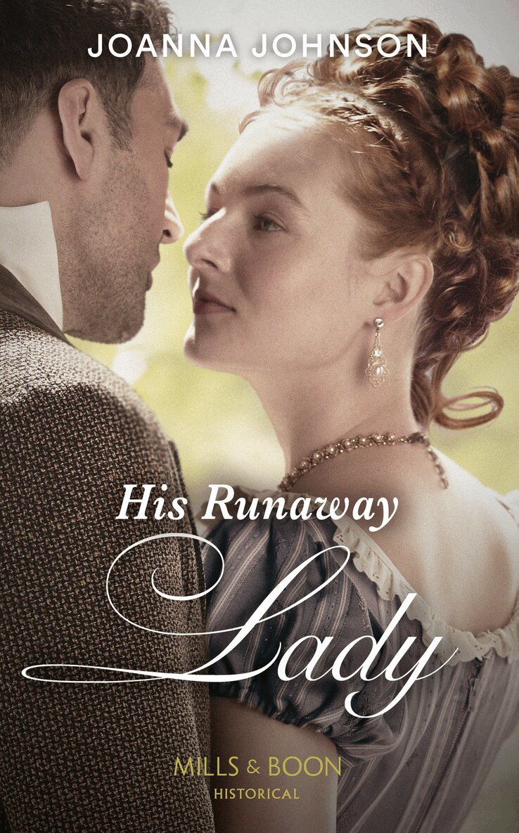 Joanna Johnson - His Runaway Lady, E-bok