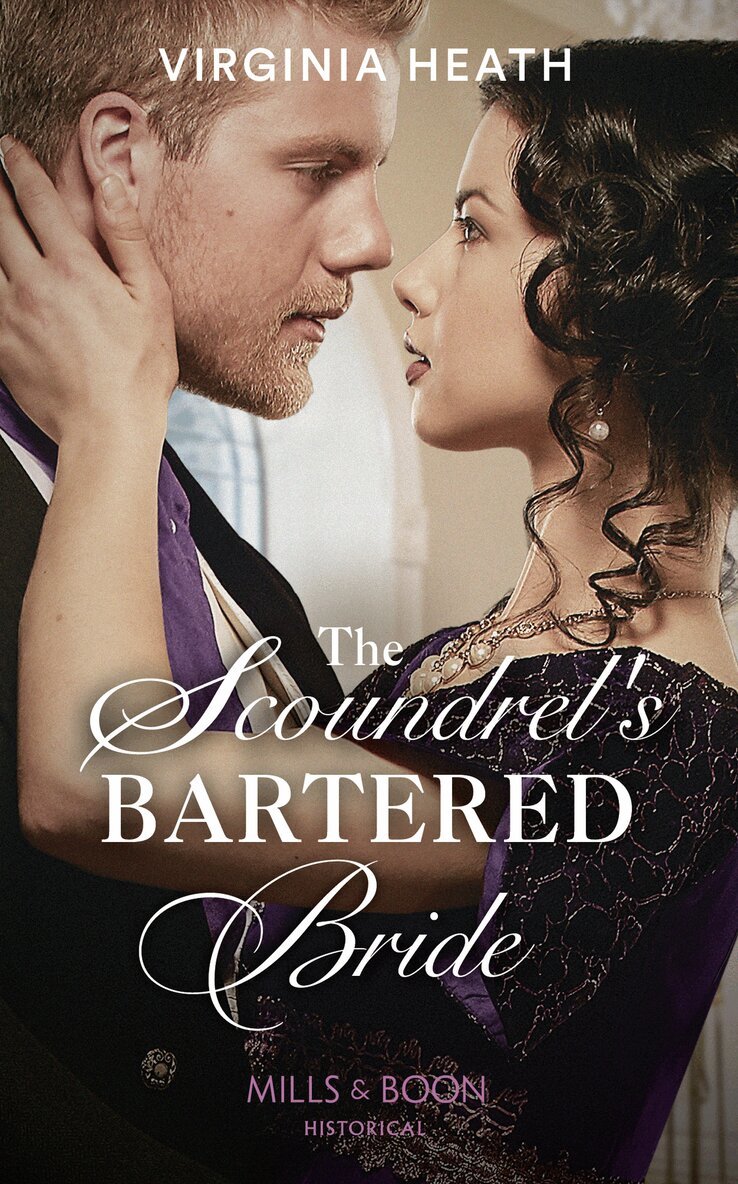 Virginia Heath - Scoundrel's Bartered Bride, E-bok