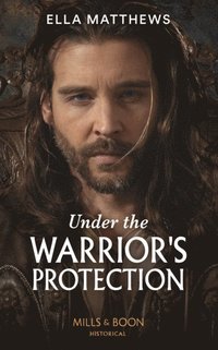Under The Warrior's Protection