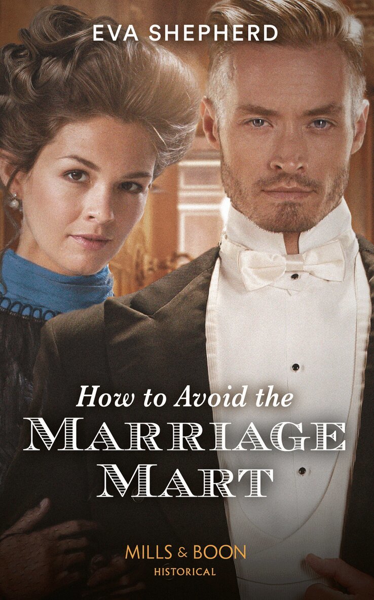Eva Shepherd - How To Avoid The Marriage Mart, E-bok