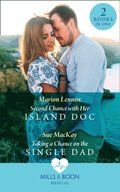 Second Chance With Her Island Doc / Taking A Chance On The Single Dad: Second Chance with Her Island Doc / Taking a Chance on the Single Dad (Mills & Boon Medical)