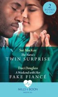 Nurse's Twin Surprise / A Weekend With Her Fake Fiance: The Nurse's Twin Surprise / A Weekend with Her Fake Fiance (Mills & Boon Medical)