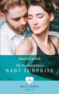 Neonatal Doc's Baby Surprise (Mills & Boon Medical) (Miracles in the Making, Book 2)
