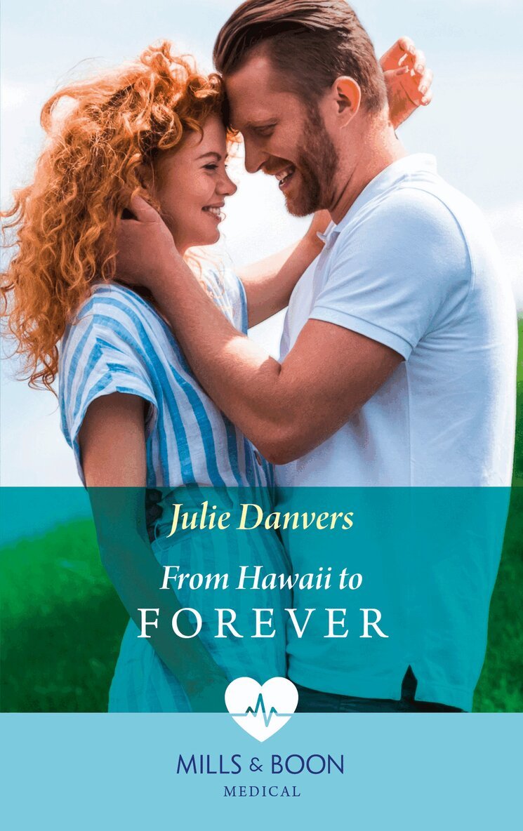 Julie Danvers - From Hawaii To Forever, E-bok