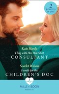 Fling With Her Hot-Shot Consultant / Family For The Children's Doc