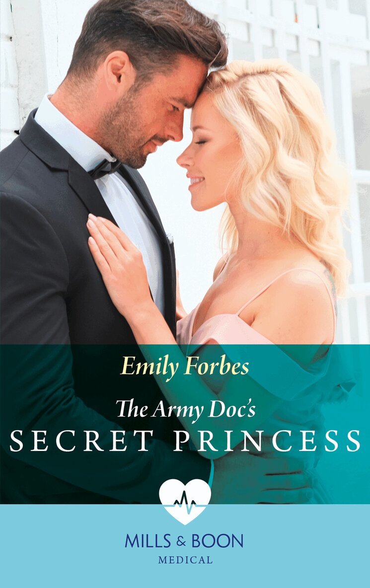 Emily Forbes - Army Doc's Secret Princess, E-bok
