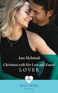 Christmas With Her Lost-And-Found Lover (Mills & Boon Medical)