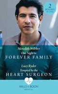 One Night To Forever Family / Tempted By The Heart Surgeon