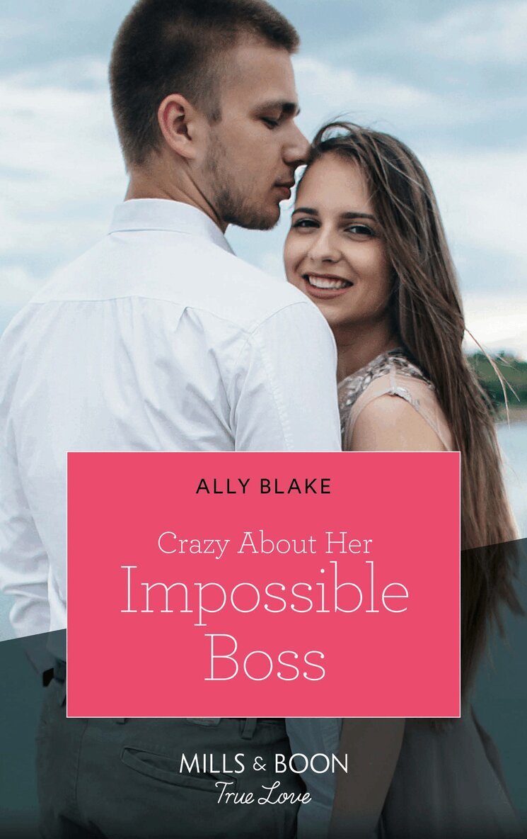 Ally Blake - Crazy About Her Impossible Boss, E-bok