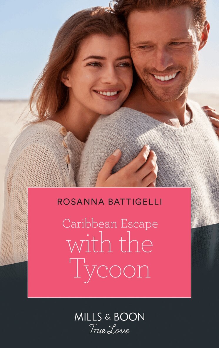 Rosanna Battigelli - Caribbean Escape With The Tycoon, E-bok