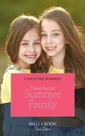 Their Secret Summer Family (Mills & Boon True Love) (The Bravos of Valentine Bay, Book 8)