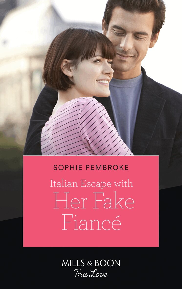 Sophie Pembroke - Italian Escape With Her Fake Fiancé, E-bok