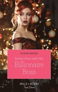 Stolen Kiss With Her Billionaire Boss (Mills & Boon True Love) (Christmas at the Harrington Park Hotel, Book 3)