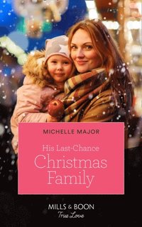 His Last-Chance Christmas Family