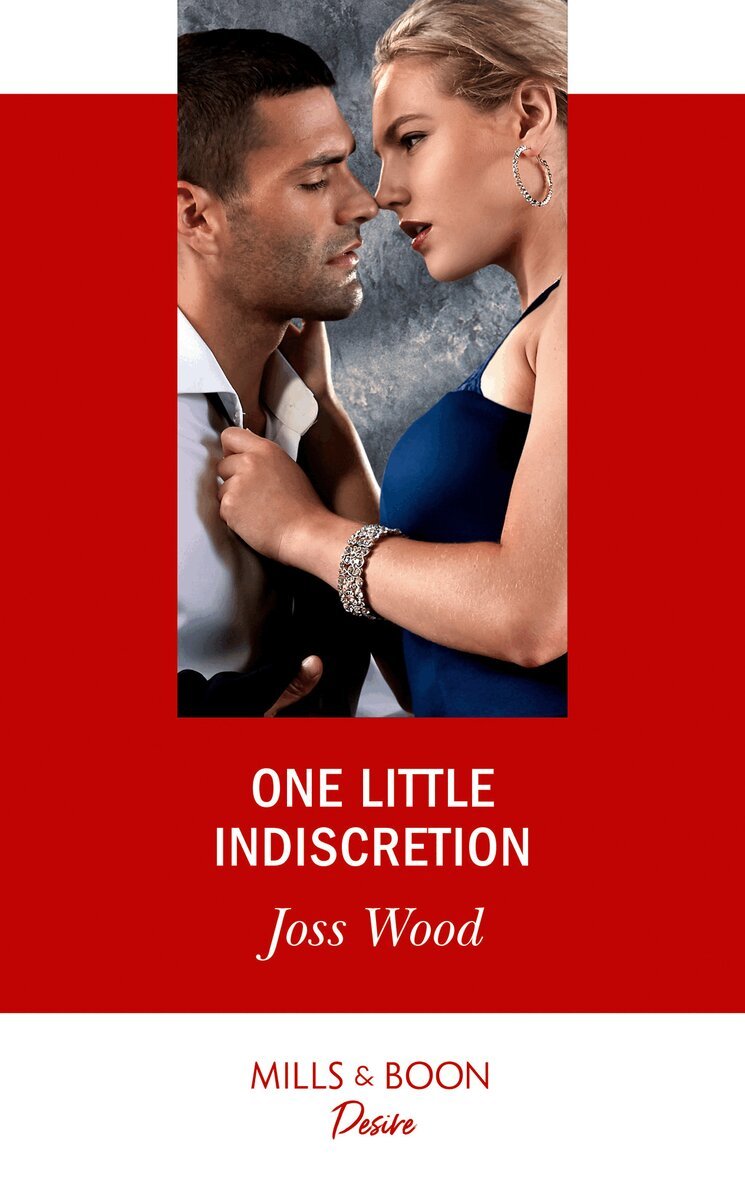 Joss Wood - One Little Indiscretion, E-bok