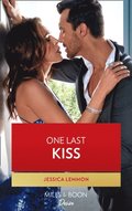 One Last Kiss (Mills & Boon Desire) (Kiss and Tell, Book 3)