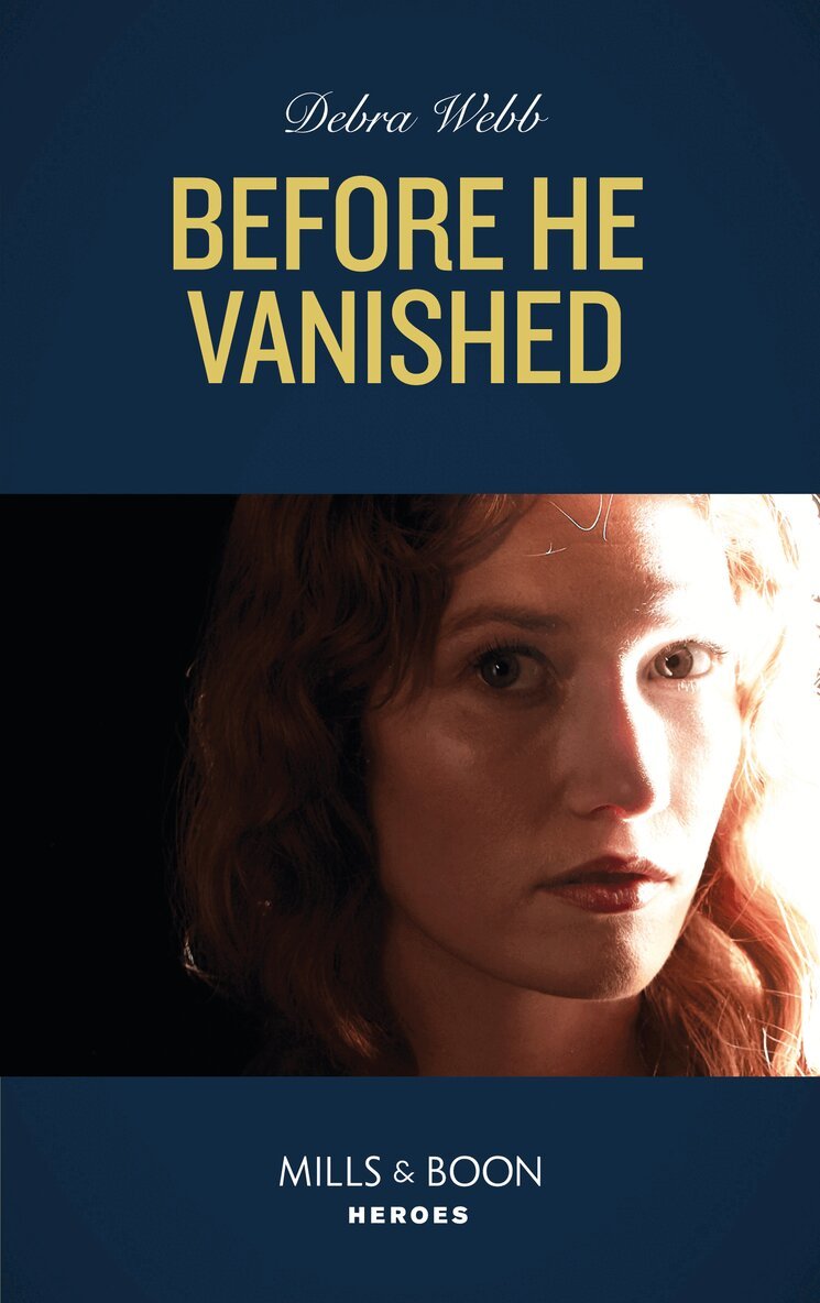 Debra Webb - Before He Vanished, E-bok