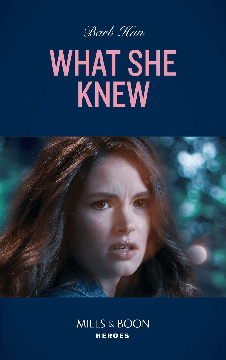 Barb Han - What She Knew, E-bok
