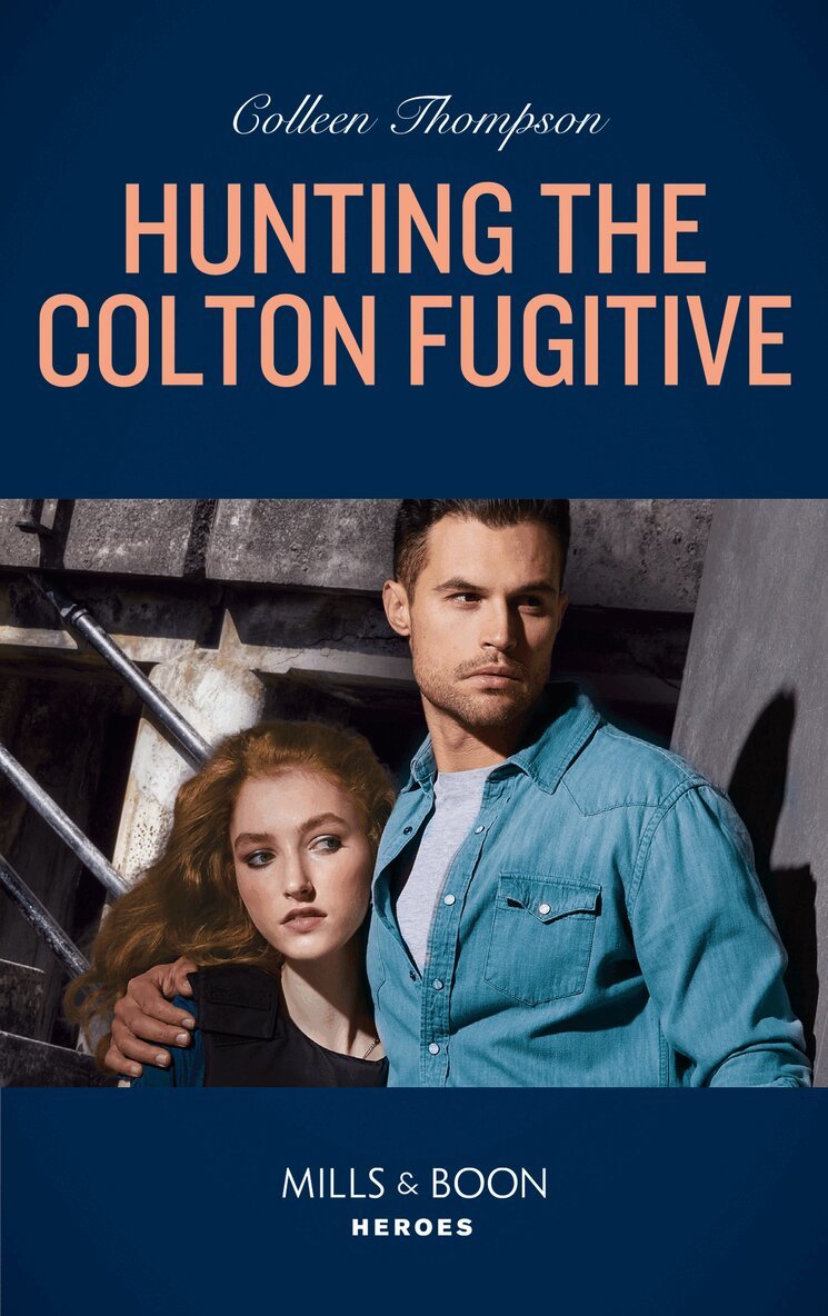 Colleen Thompson - Hunting The Colton Fugitive, E-bok