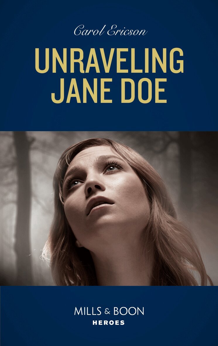 Carol Ericson - Unraveling Jane Doe, E-bok