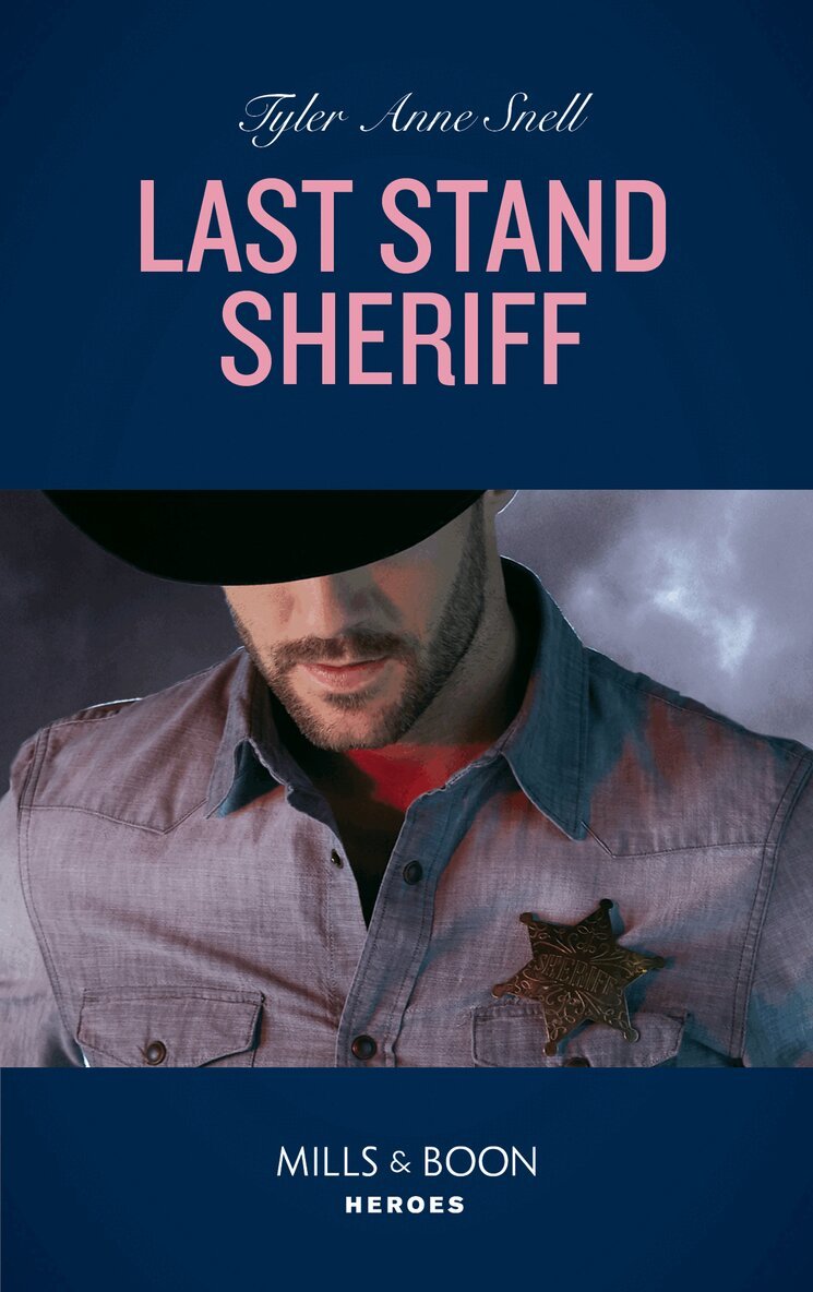Tyler Anne Snell - Last Stand Sheriff, E-bok