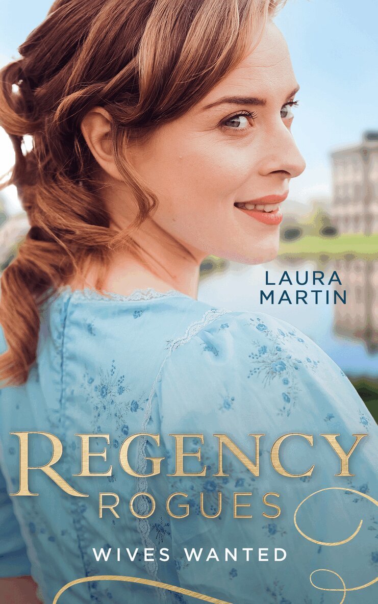 Laura Martin - Regency Rogues: Wives Wanted, E-bok
