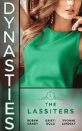 Dynasties: The Lassiters: Taming the Takeover Tycoon / From Single Mom to Secret Heiress / Expecting the CEO's Child