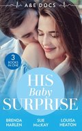&E Docs: His Baby Surprise