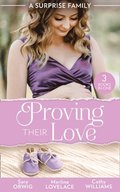 Surprise Family: Proving Their Love: Pregnant by the Texan (Texas Cattleman's Club: After the Storm) / The Diplomat's Pregnant Bride / The Girl He'd Overlooked