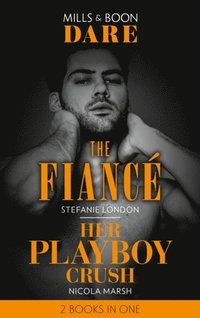 FIANC  HER PLAYBOY CRUSH EB