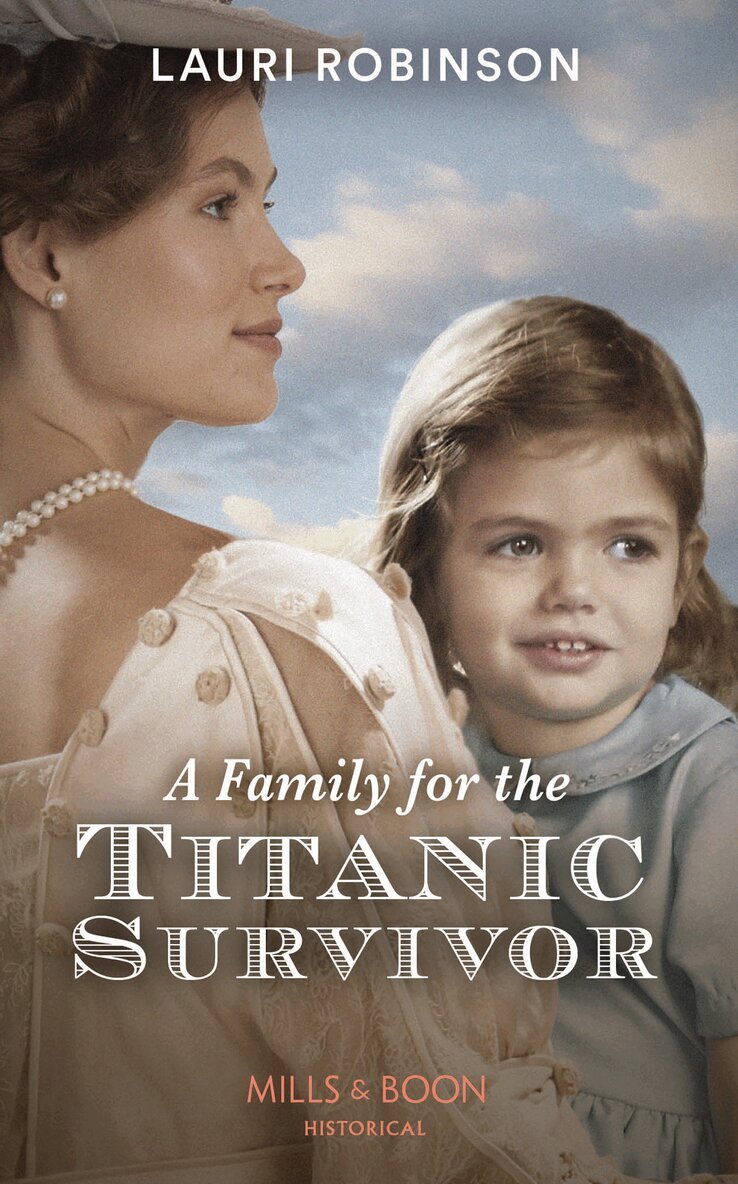 Lauri Robinson - Family For The Titanic Survivor, E-bok