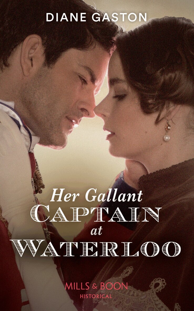 Diane Gaston - Her Gallant Captain At Waterloo, E-bok