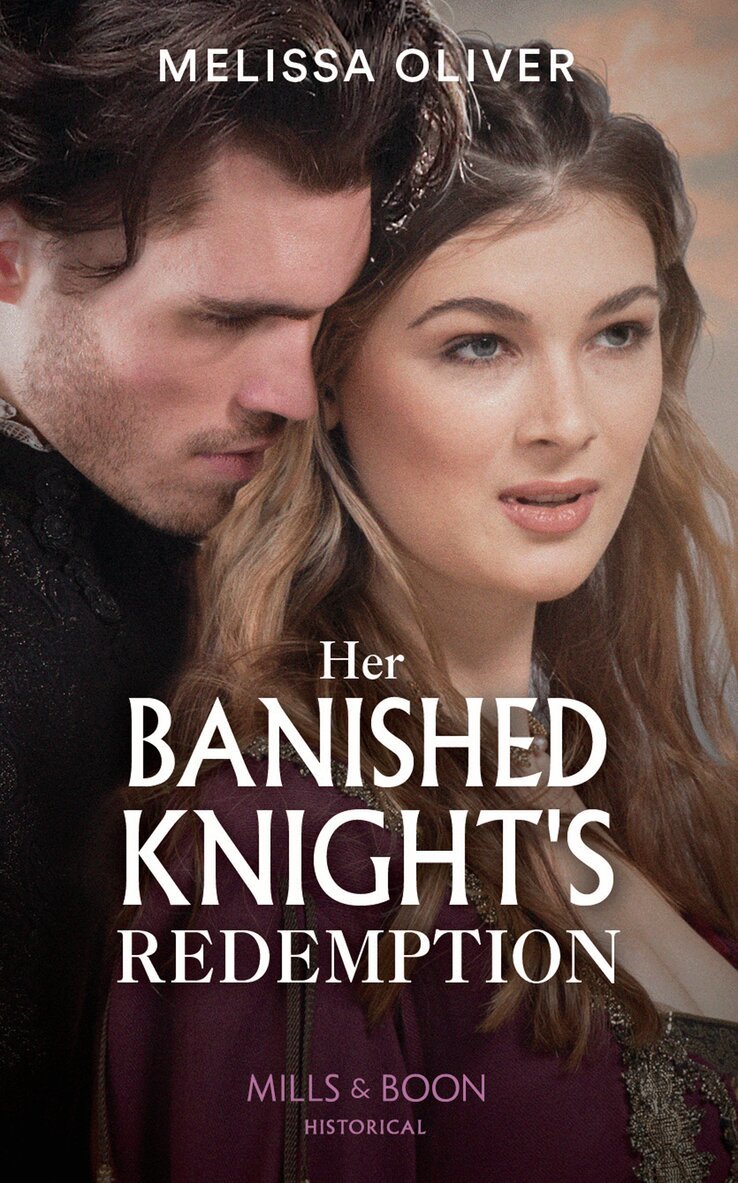 Melissa Oliver - Her Banished Knight's Redemption, E-bok