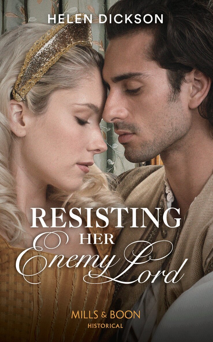 Helen Dickson - Resisting Her Enemy Lord, E-bok