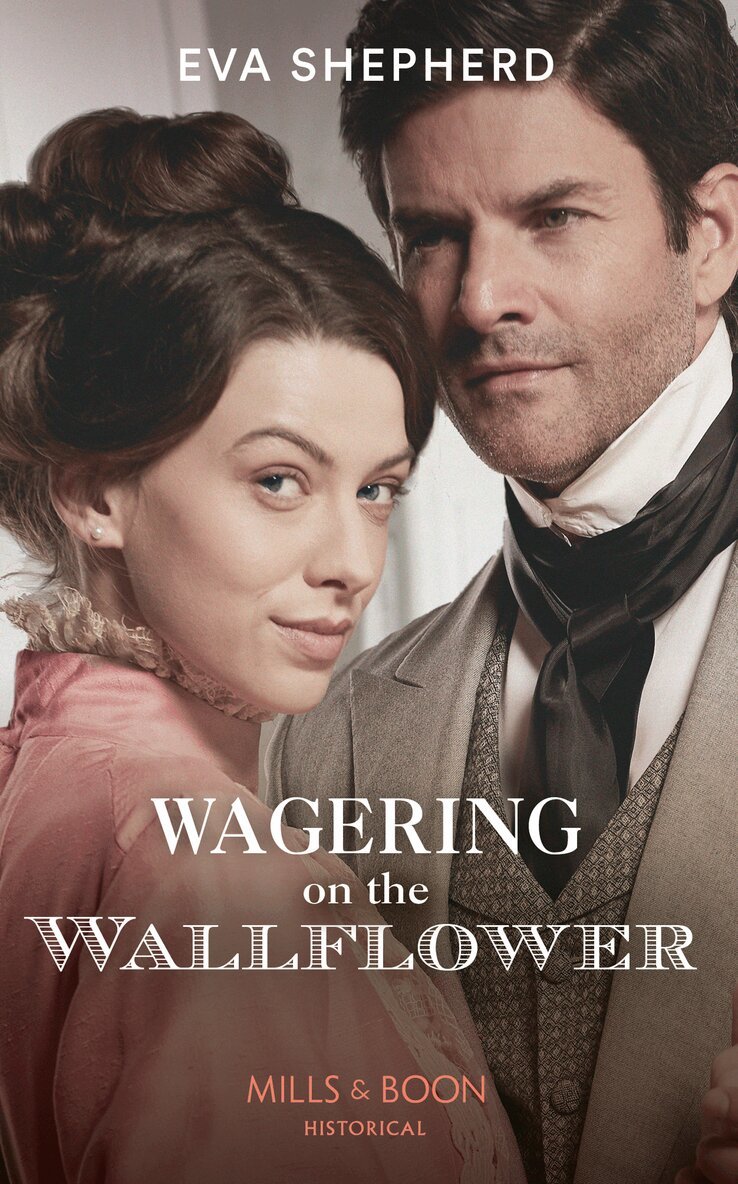 Eva Shepherd - Wagering On The Wallflower, E-bok