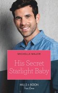 His Secret Starlight Baby