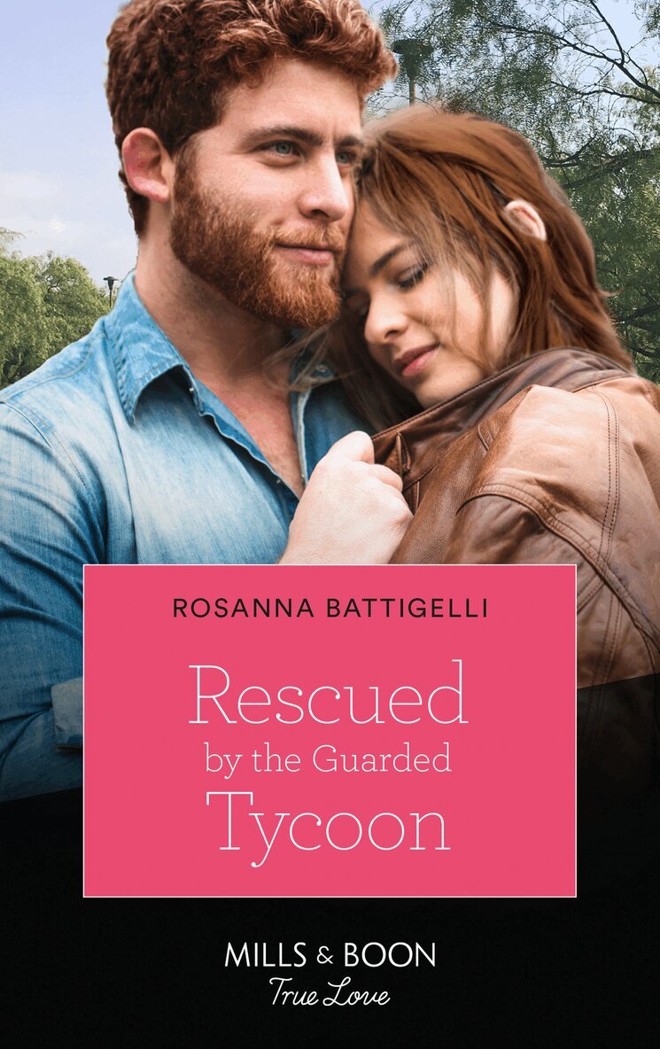 Rosanna Battigelli - Rescued By The Guarded Tycoon, E-bok