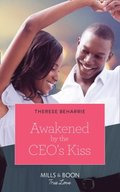 Awakened By The Ceo's Kiss