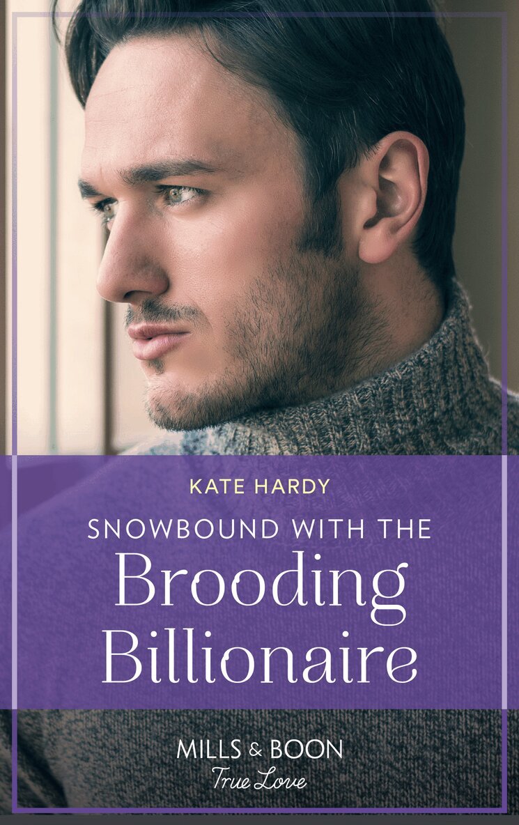 Kate Hardy - Snowbound With The Brooding Billionaire, E-bok
