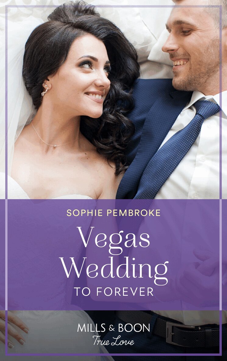 Sophie Pembroke - Vegas Wedding To Forever, E-bok