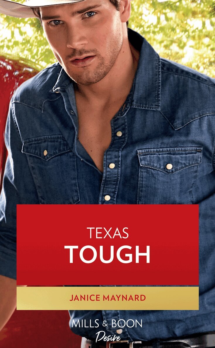Janice Maynard - Texas Tough, E-bok