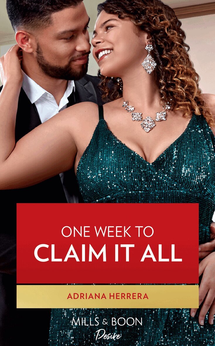 Adriana Herrera - One Week To Claim It All, E-bok
