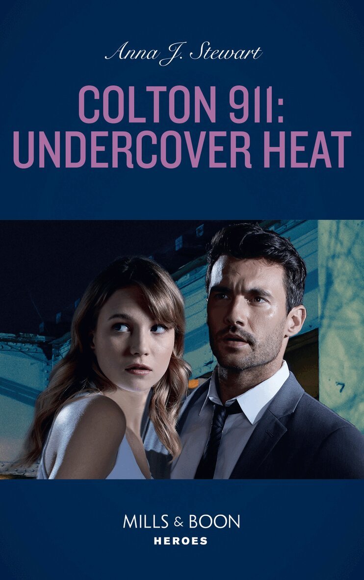 Anna J. Stewart - Colton 911: Undercover Heat, E-bok